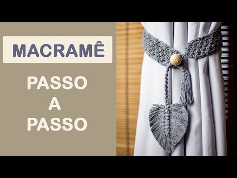 PRENDEDOR DE CORTINA EM MACRAMÊ PASSO A PASSO