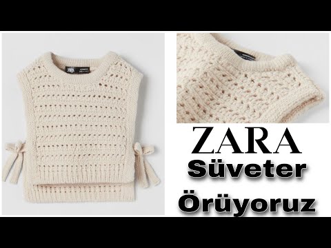 ZARA SÜVETER / TIĞ İŞİ KOLAY SÜVETER / ÇOÇUKLAR İÇİN ÖRGÜ / PART 1