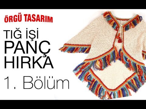 Tığ İşi Panç Hırka - 1. Bölüm