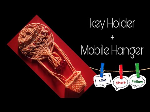 Macrame Key Holder with mobile Hanger | DIY | One-stop Creativity