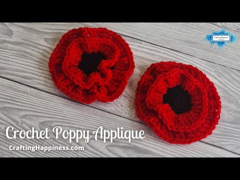 Easy Crochet Poppy Flower Applique | Crafting Happiness