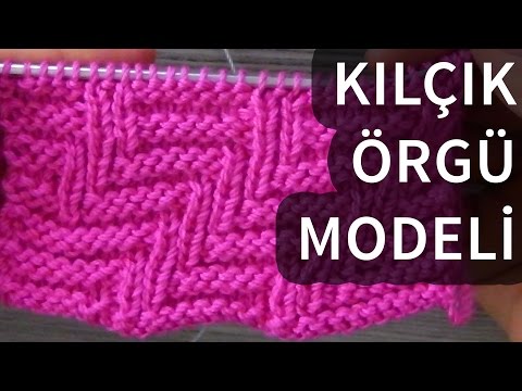 Şişle Kılçık Örgü Modeli