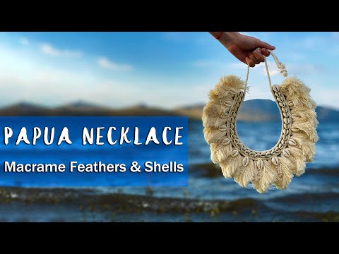 Papua Necklace Home Decor / Tutorial Macrame Feathers & Shells Wall Hanging