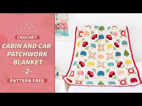 【EN1314_2】Crochet Cabin and Car Patchwork Blanket_P2 |  Susan