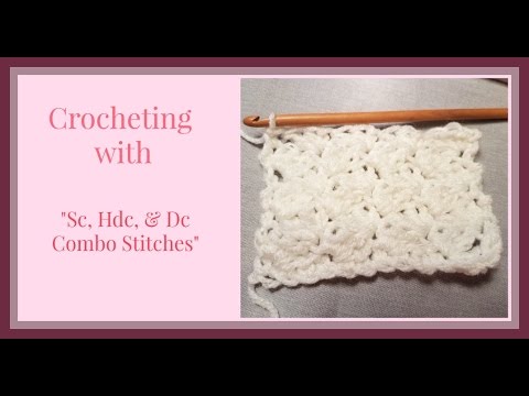 Crocheting in Combo Stitches w/ 