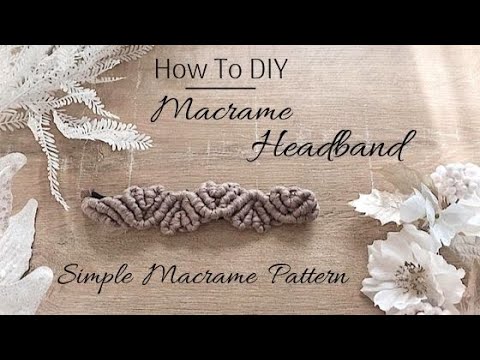 Macrame Headband: A Step-by-Step Guide For Beginners