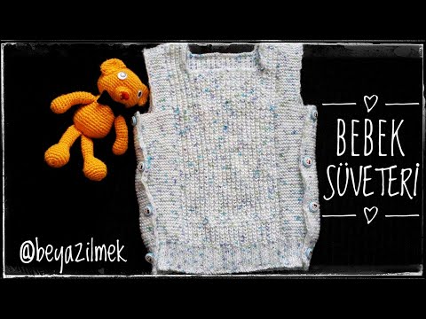 Bebek süveteri yapılışı - 2 | anlatımlı