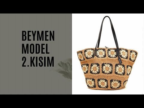 BEYMEN ÇANTA 2. KISIM