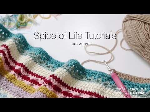 Spice of Life Tutorials | Big Zipper