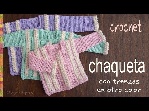 Chaquetas con trenzas de otro color a crochet (3 tallas) - Tejiendo Perú