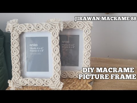 DIY MACRAME PICTURE   FRAME