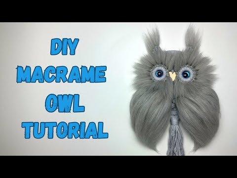 How to make a Macrame Owl with Felting Wool Tutorial, Step by step