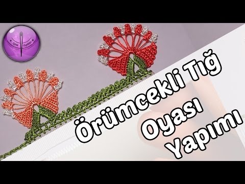 Örümcekli Tığ Oyası Modeli Yapımı HD Kalite