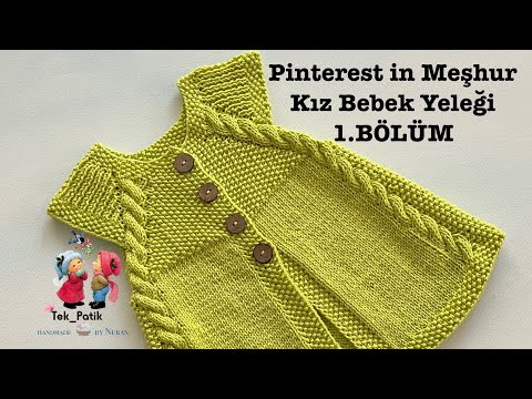 Pinterest in Meşhur Kız Bebek Yeleği 1 Bölüm