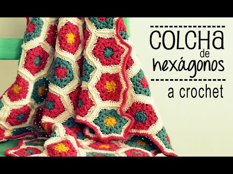 Colcha de Hexágonos a Crochet - PASO A PASO - Parte 1 de 2