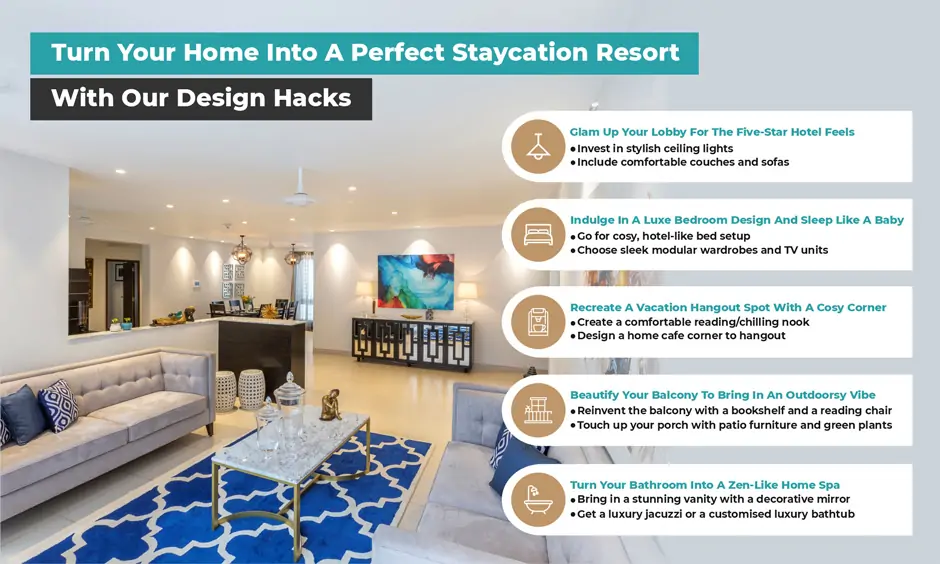 Design hacks to turn your home into a perfect staycation resort