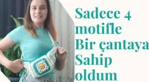 4 Motiften Çanta Nasıl Örülür?