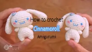 Amigurumi Cinnamorol Yapımı