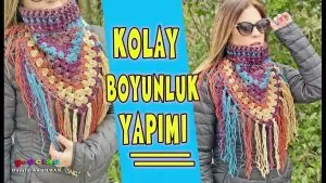 Tığla Kolay Örgü Boyunluk Yapılışı