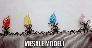 Videolu, İğne Oyası Meşale Modeli Yapılışı